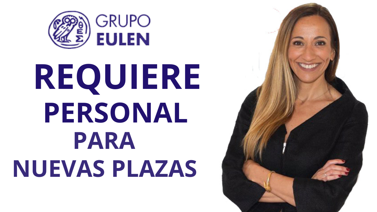 Grupo EULEN Requiere Personal para Nuevas Plazas